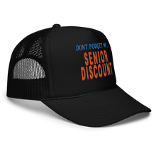 Load image into Gallery viewer, SENIOR DISCOUNT HAT