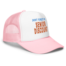 Load image into Gallery viewer, SENIOR DISCOUNT HAT